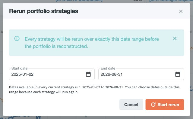 Choose the date range before starting a rerun of all component strategies.